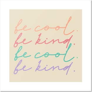 Be cool Be kind Posters and Art